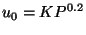 $\displaystyle u_0 = K P^{0.2}$